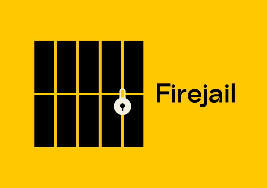 Утилита firejail — готовая песочница для ваших приложений